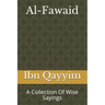 Al-Fawaid: A Collection Of Wise Sayings