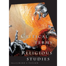 Critical Terms for Religious Studies