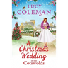 A Christmas Wedding in the Cotswolds