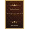 The Lost Causes: A New Southern History of the War of the Confederates