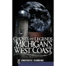 Ghosts and Legends of Michigan's West Coast