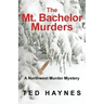 The Mt. Bachelor Murders