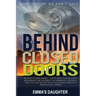 Behind Closed Doors: Some Truths We Don't Tell...