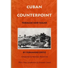 Cuban Counterpoint: Tobacco and Sugar