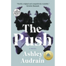 The Push: A GMA Book Club Pick (a Novel)