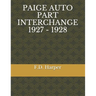Paige Auto Part Interchange 1927 - 1928