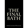 The Final Bath