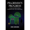 Pilgrimm's Progress