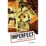 Imperfect: A Missing Person Mystery
