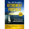 The All-Weather Retirement Portfolio: Your Post-Retirement Investment Guide to a Worry-Free Income for Life