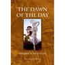 The Dawn of the Day