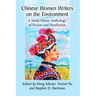 Chinese Women Writers on the Environment: A Multi-Ethnic Anthology of Fiction and Nonfiction