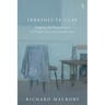 Irresolute Clay: Shaping the Foundations of Modern Environmental Law