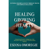 Healing Growing Hearts