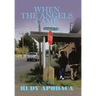 When the Angels Came