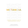 Metanoia: Rhetoric, Authenticity, and the Transformation of the Self