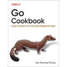 Go Cookbook: Expert Solutions for Commonly Needed Go Tasks