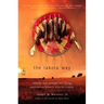 The Lakota Way: Stories and Lessons for Living