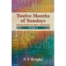 Twelve Months of Sundays Year A - Reflections on Bible Readings