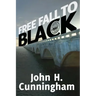 Free Fall to Black