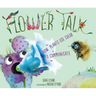 Flower Talk: How Plants Use Color to Communicate