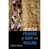 Jewish Prayers of Hope and Healing