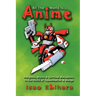 All the World Is Anime