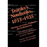 Trotsky's Notebooks, 1933-1935: Writings on Lenin, Dialectics, and Evolutionism