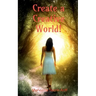 Create a Creative World: A life story of a school girl with hidden talents