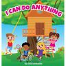 I Can Do Anything