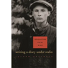 Revolution on My Mind: Writing a Diary Under Stalin