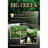 Big Creek: A Closer Look at a National Park