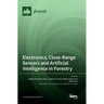 Electronics, Close-Range Sensors and Artificial Intelligence in Forestry