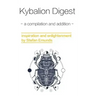 Kybalion Digest: a compilation with additions