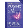 The Power of a Praying Parent