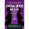 The Hijacked Brain: Overcoming Internal Barriers to a Happily Ever After