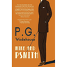Mike and Psmith (Warbler Classics Annotated Edition)