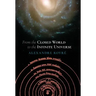 From the Closed World to the Infinite Universe (Hideyo Noguchi Lecture)