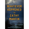 Whatever Happened to Cathy Martin