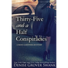 Thirty-Five and a Half Conspiracies