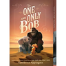 The One and Only Bob