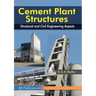 Cement Plant Structures: Structural and Civil Engineering Aspects