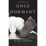 Once Dormant (A Riley Paige Mystery-Book 14)