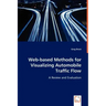 Web-based Methods for Visualizing Automobile Traffic Flow