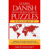 Learn Danish with Word Search Puzzles Volume 2: Learn Danish Language Vocabulary with 130 Challenging Bilingual Word Find Puzzles for All Ages