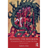 Reading the Red Book: An Interpretive Guide to C. G. Jung's Liber Novus