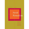 Social Formalism: The Novel in Theory from Henry James to the Present