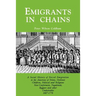 Emigrants in Chains. a Social History of the Forced Emigration to the Americas of Felons, Destitute Children, Political and Religious Non-Conformists,