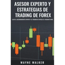 Asesor Experto y Estrategias de Trading de Forex