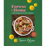 Forest + Home: Cultivating an Herbal Kitchen
